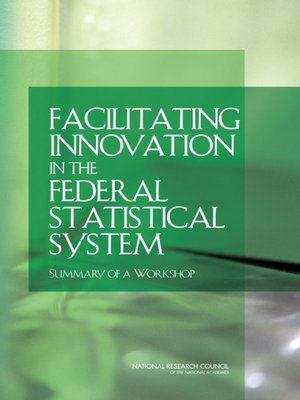 cover image of Facilitating Innovation in the Federal Statistical System